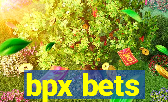 bpx bets